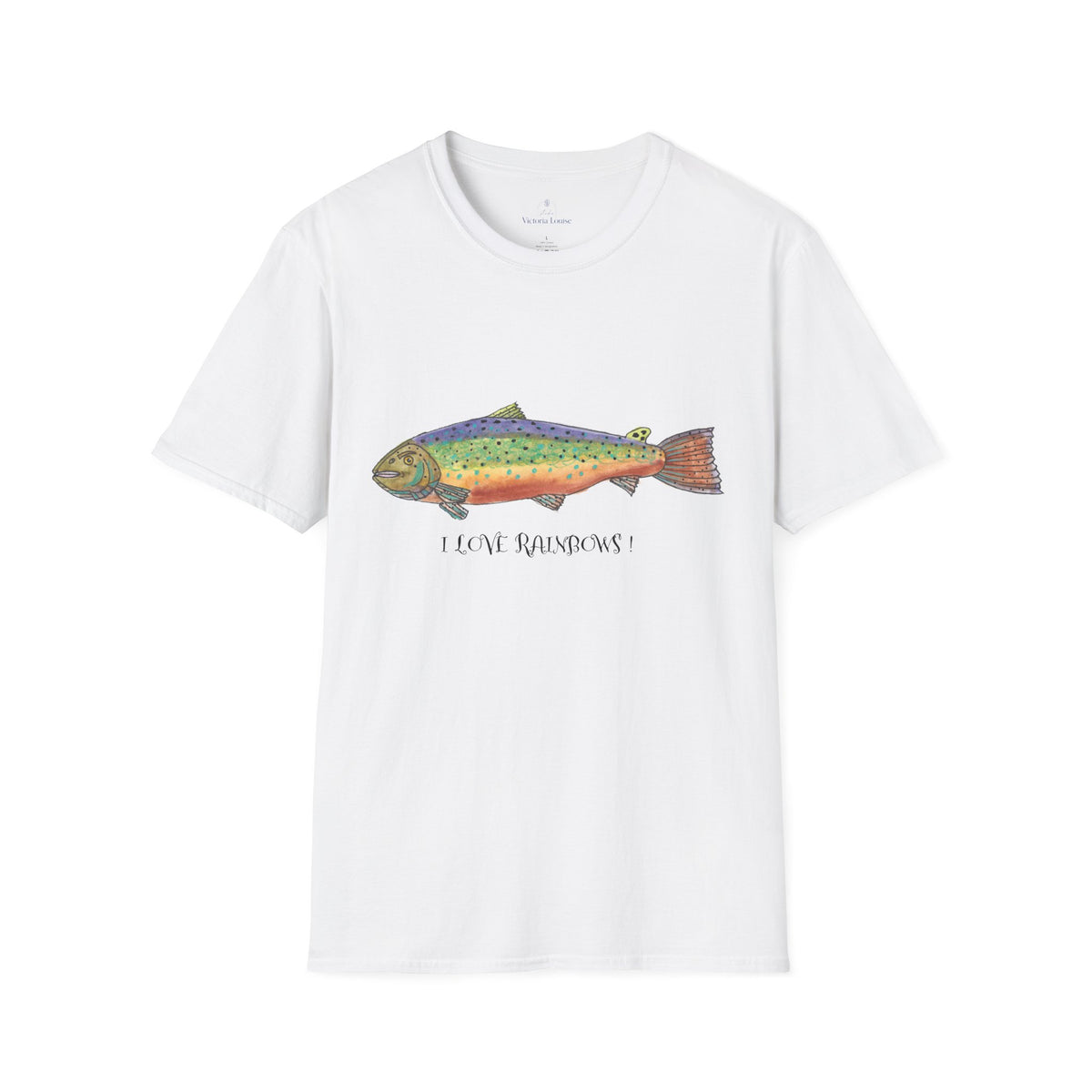 Rainbow Trout Illustration T-Shirt | with " I Love Rainbows "